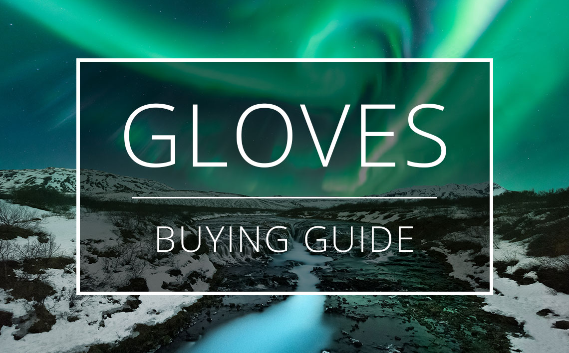 22 06 10 Gloves Buying Guide